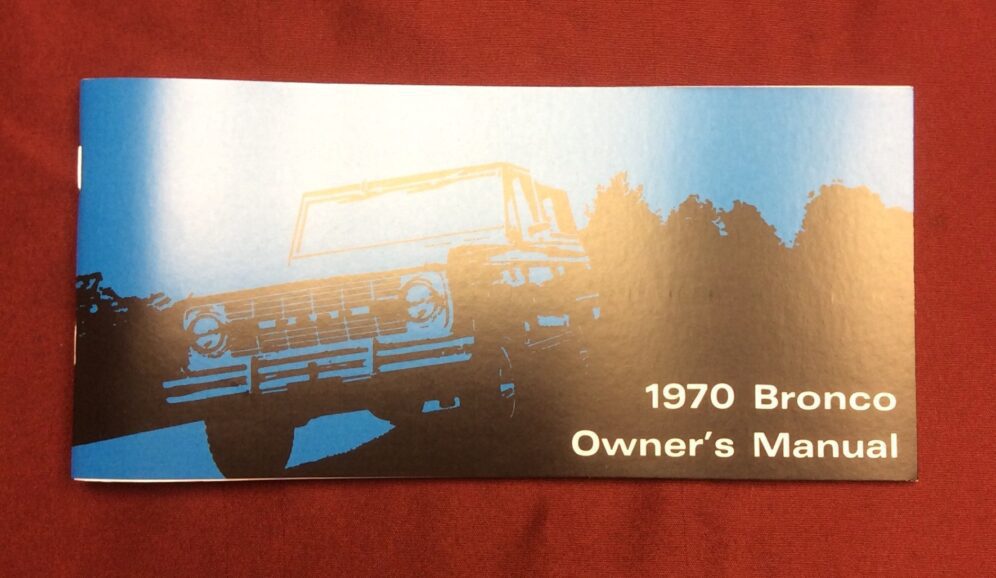 1970 bronco reproduction owners manual