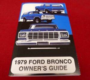 1979 Bronco Reproduction Owners Manual.